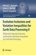 Evolution Inclusions and Variation Inequalities for Earth Data Processing II: Differential-Operator Inclusions and Evolution Variation Inequalities for Earth Data Processing