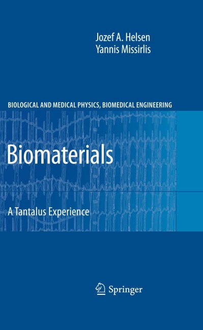 Biomaterials: A Tantalus Experience