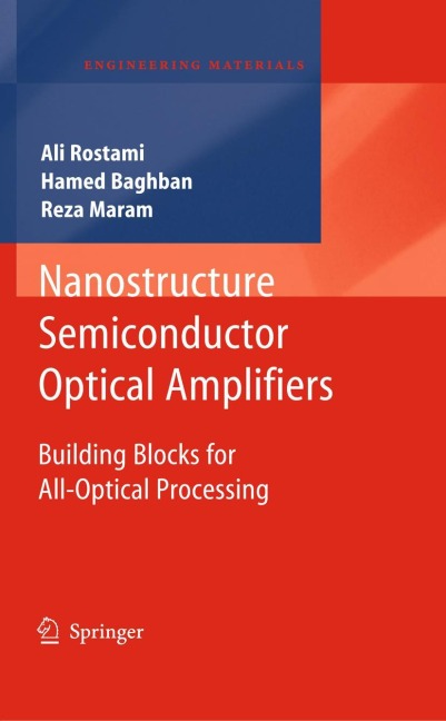 Nanostructure Semiconductor Optical Amplifiers: Building Blocks for All-Optical Processing