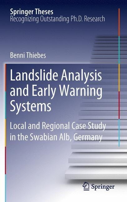 Landslide Analysis and Early Warning Systems: Local and Regional Case Study in the Swabian Alb, Germany