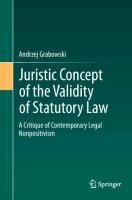 Juristic Concept of the Validity of Statutory Law: A Critique of Contemporary Legal Nonpositivism