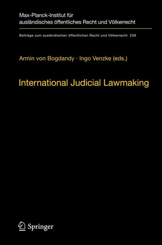 International Judicial Lawmaking On Public Authority and Democratic Legitimation in Global Governance