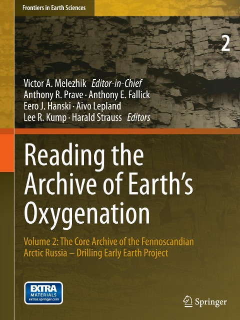 Reading the Archive of Earth's Oxygenation: Volume 2: The Core Archive of the Fennoscandian Arctic Russia - Drilling Early Earth Project