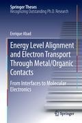 Energy Level Alignment and Electron Transport Through Metal/Organic Contacts: From Interfaces to Molecular Electronics