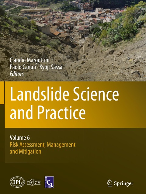 Landslide Science and Practice: Volume 6: Risk Assessment, Management and Mitigation