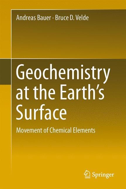 Geochemistry at the Earths Surface: Movement of Chemical Elements