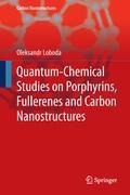 Quantum-chemical studies on Porphyrins, Fullerenes and Carbon Nanostructures