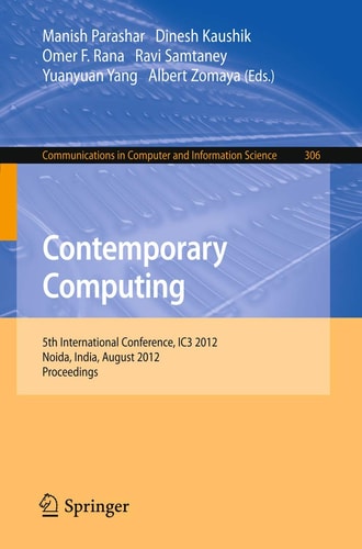 Contemporary Computing 5th International Conference, IC3 2012, Noida, India, August 6-8, 2012. Proceedings