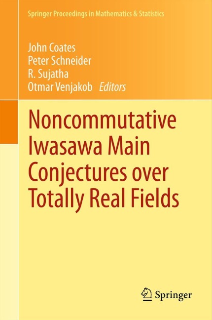 Noncommutative Iwasawa Main Conjectures over Totally Real Fields: Münster, April 2011
