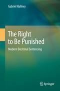 The Right to Be Punished: Modern Doctrinal Sentencing