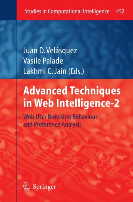 Advanced Techniques in Web Intelligence-2: Web User Browsing Behaviour and Preference Analysis