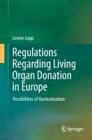 Regulations Regarding Living Organ Donation in Europe: Possibilities of Harmonisation