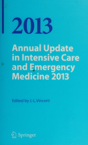 Annual Update in Intensive Care and Emergency Medicine 2013