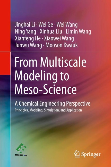 From Multiscale Modeling to Meso-Science: A Chemical Engineering Perspective