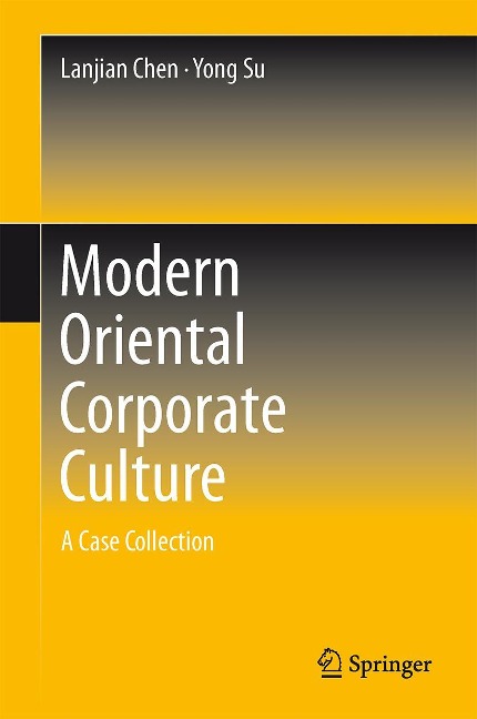 Modern Oriental Corporate Culture: A Case Collection