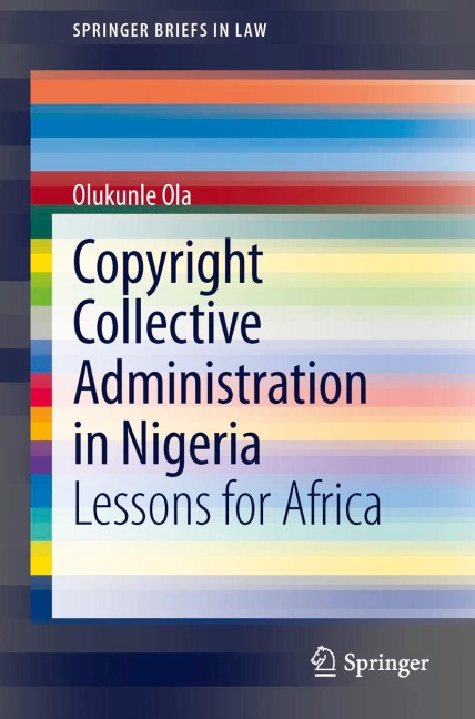 Copyright Collective Administration in Nigeria: Lessons for Africa