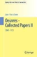 Oeuvres - Collected Papers II: 1960 - 1971