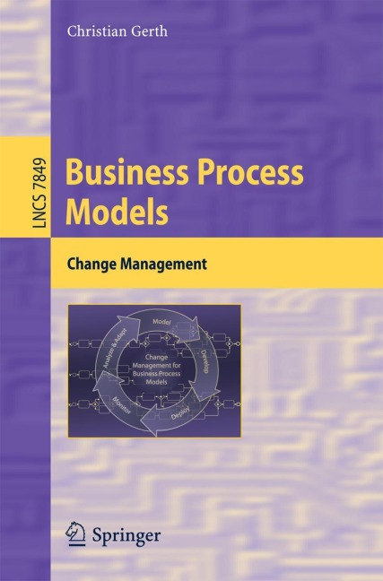 Business Process Models: Change Management