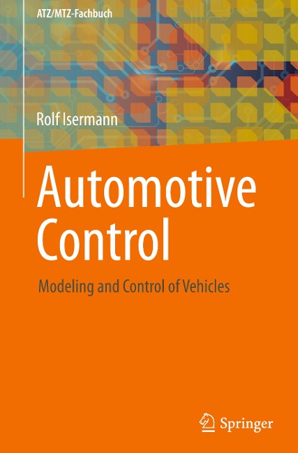 Automotive Control: Modeling and Control of Vehicles