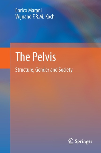 The Pelvis: Structure, Gender and Society