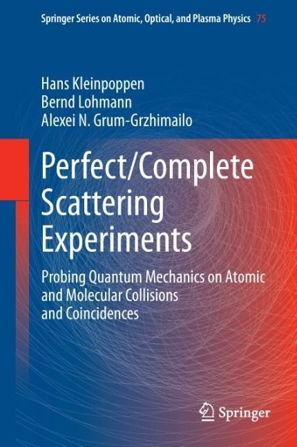 Perfect/Complete Scattering Experiments: Probing Quantum Mechanics on Atomic and Molecular Collisions and Coincidences
