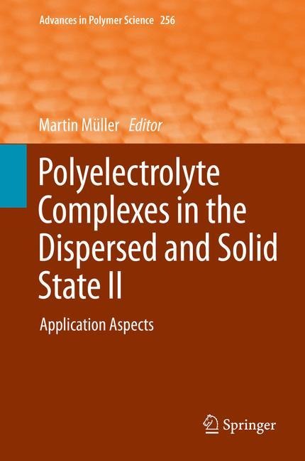 Polyelectrolyte Complexes in the Dispersed and Solid State II: Application Aspects