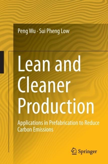 Lean and Cleaner Production: Applications in Prefabrication to Reduce Carbon Emissions
