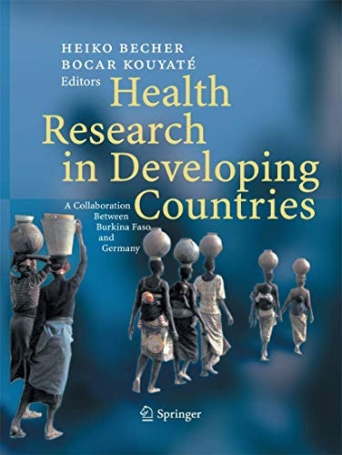 Health Research in Developing Countries A collaboration between Burkina Faso and Germany