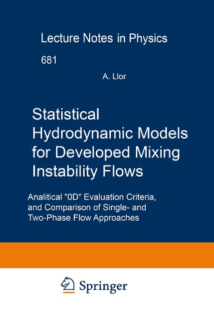 Statistical Hydrodynamic Models for Developed Mixing Instability Flows: Analytical 0D Evaluation Criteria, and Comparison of Single-and Two-Phase Flow Approaches