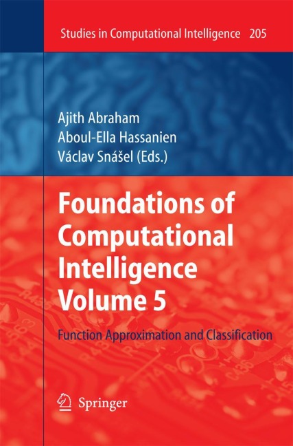 Foundations of Computational Intelligence Volume 5: Function Approximation and Classification