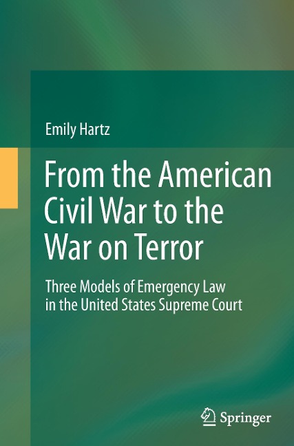 From the American Civil War to the War on Terror: Three Models of Emergency Law in the United States Supreme Court