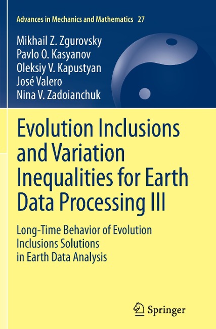 Evolution Inclusions and Variation Inequalities for Earth Data Processing III: Long-Time Behavior of Evolution Inclusions Solutions in Earth Data Analysis