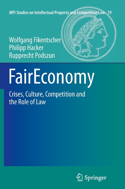 FairEconomy: Crises, Culture, Competition and the Role of Law