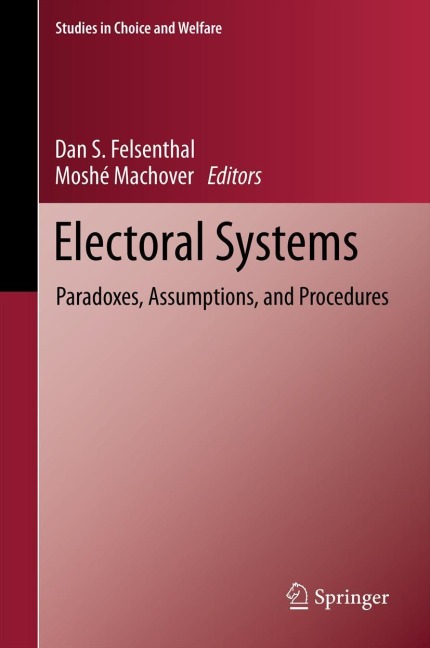 Electoral Systems: Paradoxes, Assumptions, and Procedures