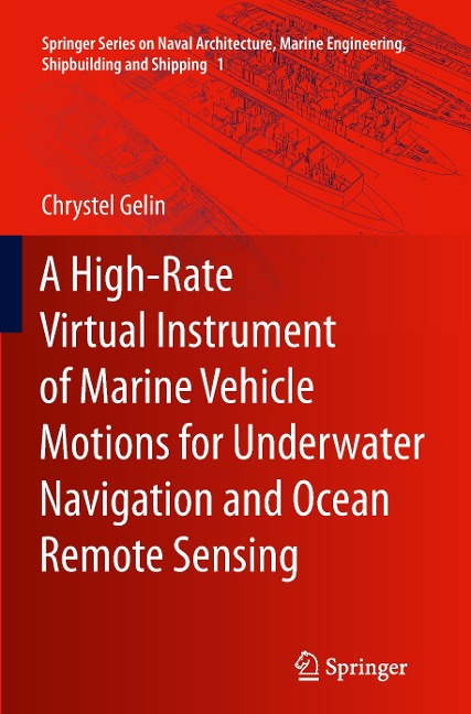 A High-Rate Virtual Instrument of Marine Vehicle Motions for Underwater Navigation and Ocean Remote Sensing
