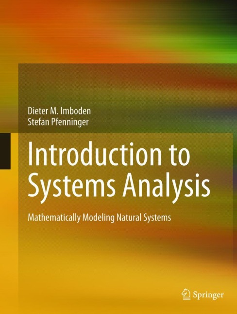 Introduction to Systems Analysis: Mathematically Modeling Natural Systems