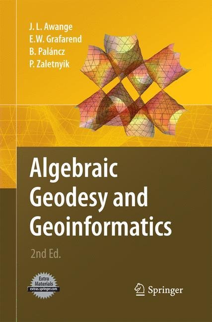 Algebraic Geodesy and Geoinformatics