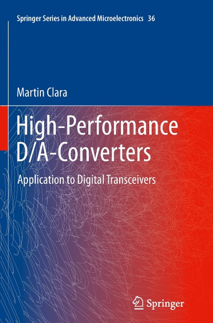 High-Performance D/A-Converters: Application to Digital Transceivers