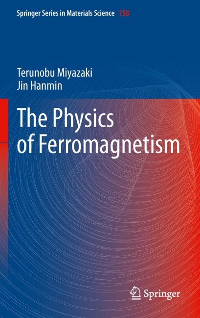 The Physics of Ferromagnetism