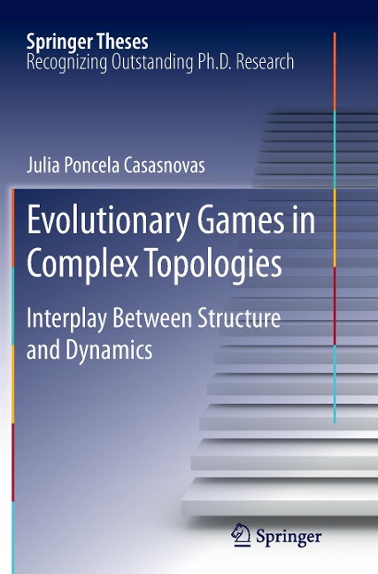 Evolutionary Games in Complex Topologies: Interplay Between Structure and Dynamics