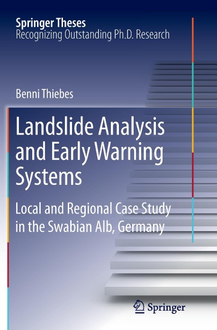 Landslide Analysis and Early Warning Systems: Local and Regional Case Study in the Swabian Alb, Germany