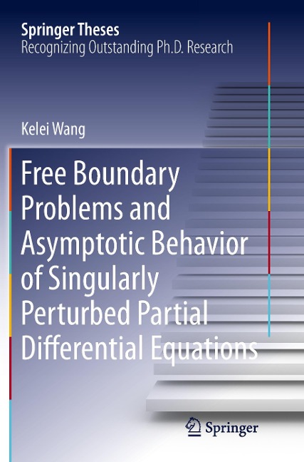 Free Boundary Problems and Asymptotic Behavior of Singularly Perturbed Partial Differential Equations