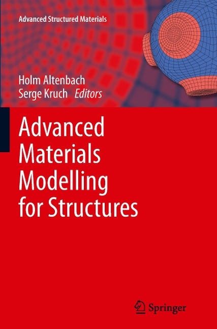 Advanced Materials Modelling for Structures