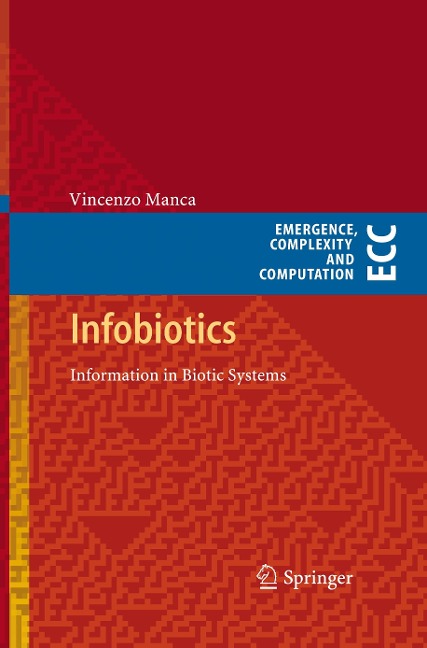 Infobiotics: Information in Biotic Systems