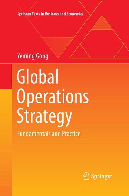 Global Operations Strategy: Fundamentals and Practice