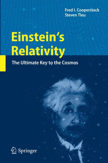 Einsteins Relativity: The Ultimate Key to the Cosmos