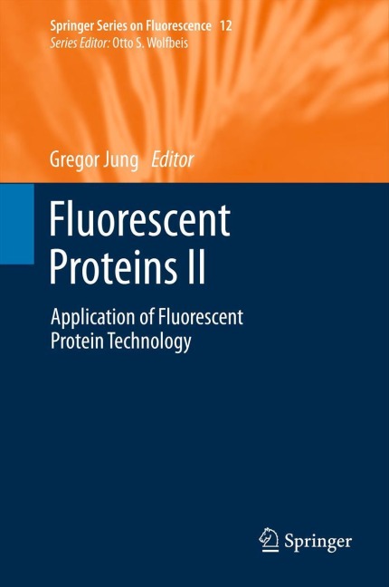Fluorescent Proteins II: Application of Fluorescent Protein Technology