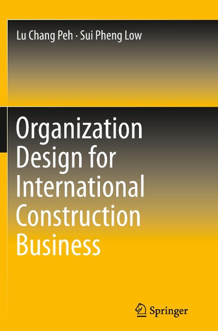 Organization Design for International Construction Business