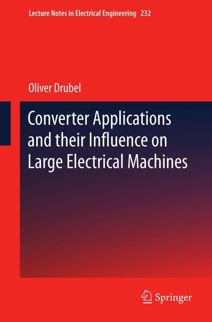 Converter Applications and their Influence on Large Electrical Machines