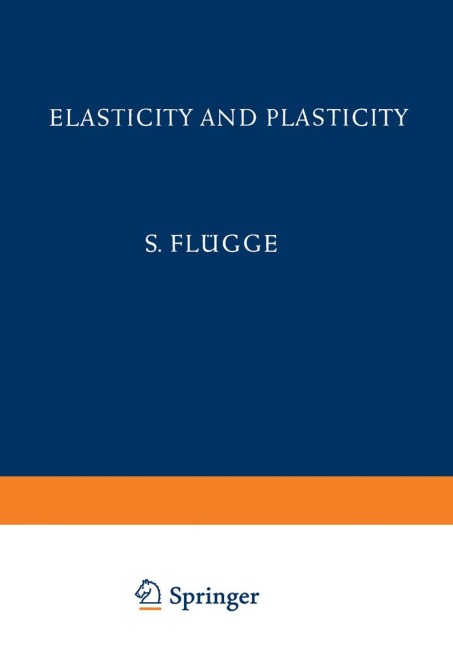 Elasticity and Plasticity / Elastizität und Plastizität